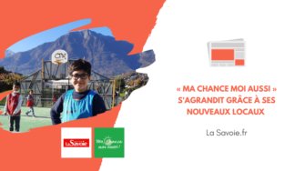 Albertville: « Ma Chance Moi Aussi » s’agrandit grâce à ses nouveaux locaux