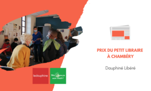 [Dauphiné Libéré] Prix du petit libraire à Chambéry