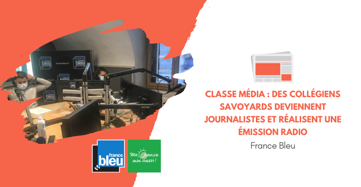 [France Bleu] Classe média : des collégiens savoyards deviennent journalistes et réalisent une émission radio