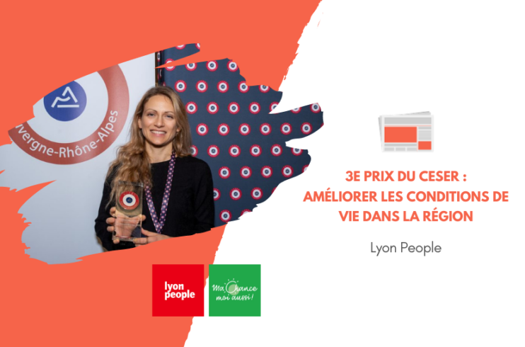 [Lyon People] 3e Prix du CESER. Améliorer les conditions de vie dans la région