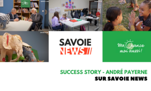 [Savoie News] Success Story - Épisode 4 aux côtés d'André Payerne
