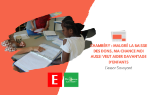 [L'Essor Savoyard] Chambéry : malgré la baisse des dons, Ma Chance moi aussi veut aider davantage d’enfants