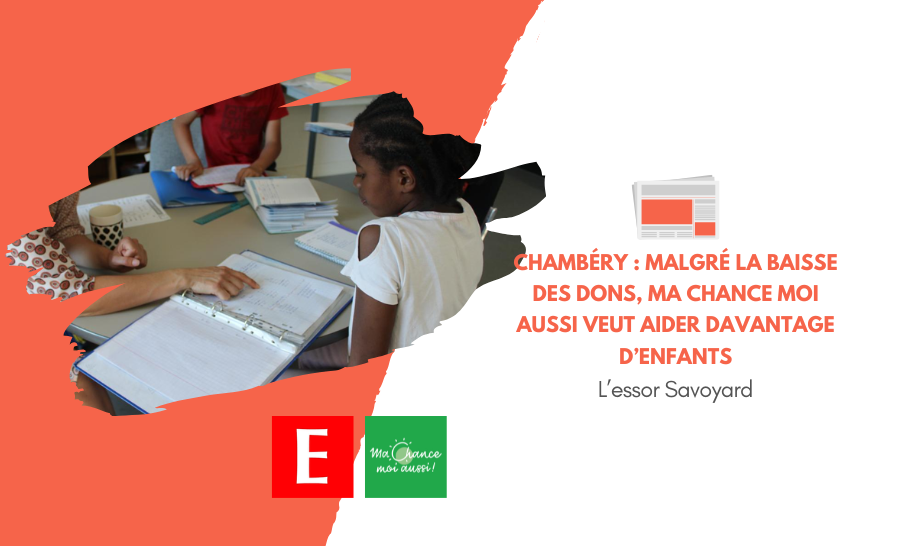 [L'Essor Savoyard] Chambéry : malgré la baisse des dons, Ma Chance moi aussi veut aider davantage d’enfants