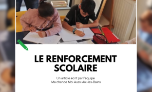 Le renforcement scolaire au cœur de l’accompagnement de Ma Chance Moi Aussi