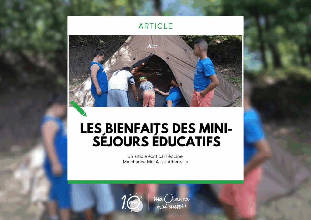 Les bienfaits des mini-séjours éducatifs pour les enfants