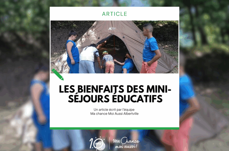 Les bienfaits des mini-séjours éducatifs pour les enfants