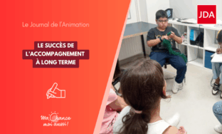[Le Journal de l'Animation] Le succès de l’accompagnement à long terme