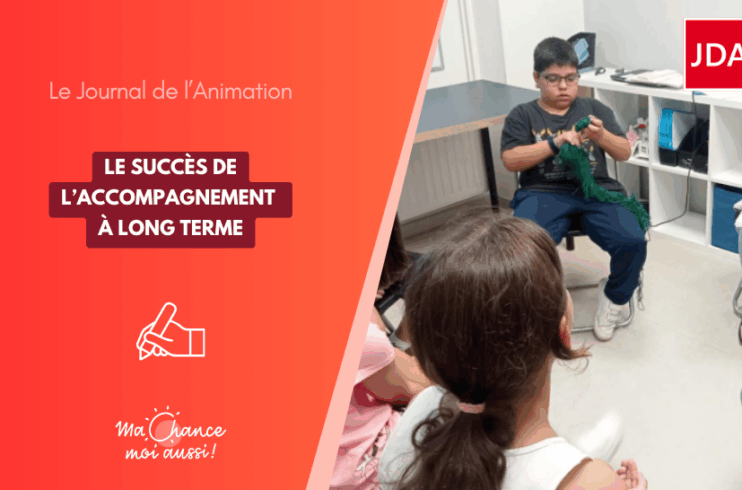 [Le Journal de l'Animation] Le succès de l’accompagnement à long terme