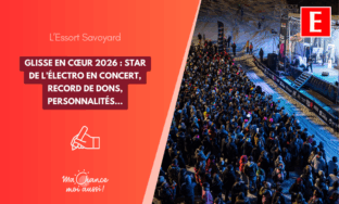 [L'Essor Savoyard] Glisse en Cœur 2026 : star de l’électro en concert, record de dons, personnalités… tout savoir sur la nouvelle édition