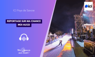 [ICI Pays de Savoie] Glisse en cœur x Ma Chance Moi Aussi