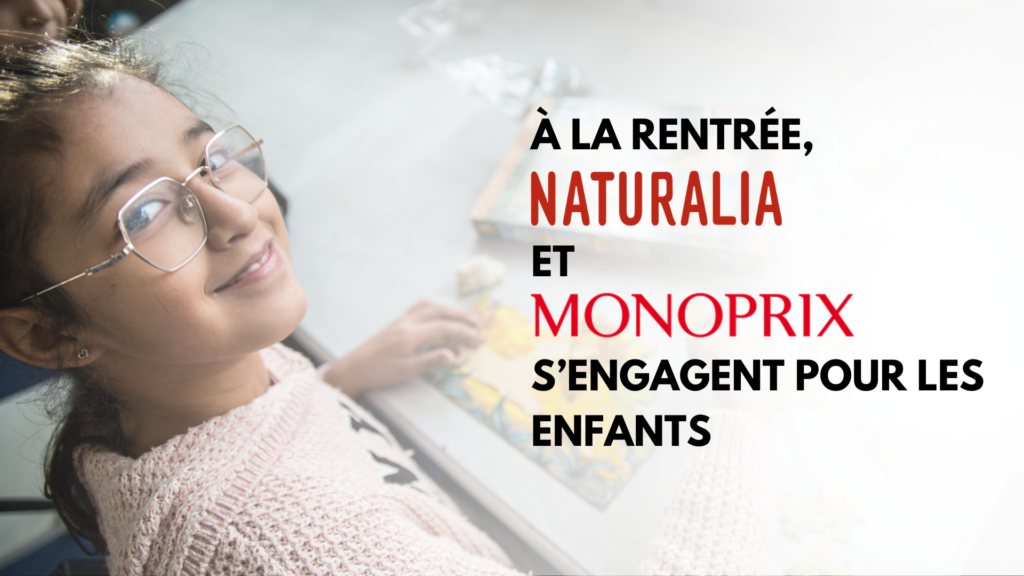 À la rentrée, Naturalia et Monoprix s'engagent pour les enfants
